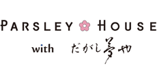PARSLEY HOUSE with Dagashi Yumeya